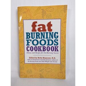 Fat Burning Foods Cookbook Recipes Menus Weight Loss Secrets 1995 Eat Healthy‎